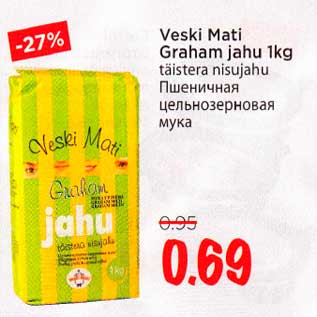 Allahindlus - Veski Mati Graham jahu 1kg täistera nisujahu