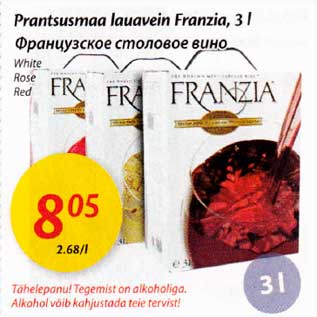 Allahindlus - Prantsusmaa lauavein Franzia, 3 l * White *Rose * Red