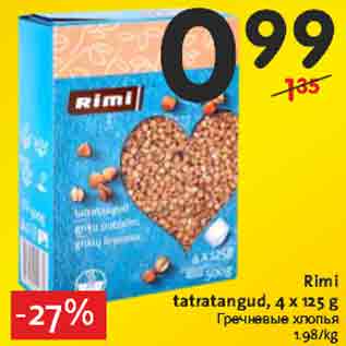 Allahindlus - Rimi tatratangud, 4 x 125 g