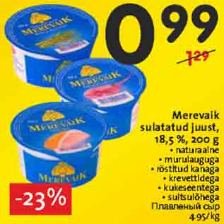 Allahindlus - Merevaik sulatatud juust, 18,5 %, 200 g • naturaalne • murulauguga • röstitud kanaga • krevettidega • kukeseentega • suitsulõhega