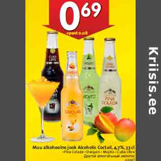 Allahindlus - Muu alkohoolne jook Alcoholic Coctail, 4,7%, 33 cl •Pina Colada • Daiquiri • Mojito • Cuba Libre