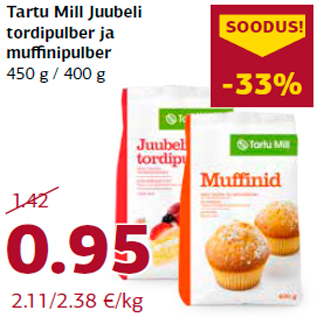 Allahindlus - Tartu Mill Juubeli tordipulber ja muffinipulber