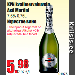 Allahindlus - KPN kvaliteetvahuvein Asti Martini