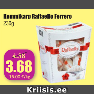 Allahindlus - Kommikarp Raffaello Ferrero 230 g