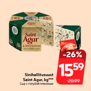 Allahindlus - Sinihallitusuust Saint Agur, kg***