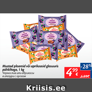 Allahindlus - Mustad ploomid või aprikoosid glasuuris pähklitega, 1 kg