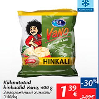 Allahindlus - Külmutatud hinkalid vano, 400 g