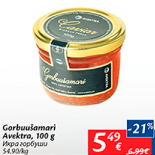 Allahindlus - Gorbušamari Avektra, 100 g