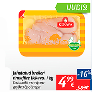 Allahindlus - Jahutatud broileri rinnafilee Kekava, 1 kg