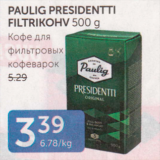 Allahindlus - PAULIG PRESIDENTTI FILTRIKOHV 500 G