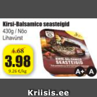 Allahindlus - Kirsi-Balsamico seasteigid