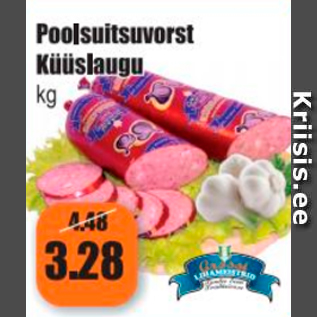 Allahindlus - Poolsuitsuvorst küüslaugu kg