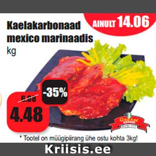 Allahindlus - Kaelakarbonaad mexico marinaadis kg