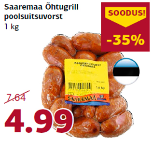 Allahindlus - Saaremaa Õhtugrill poolsuitsuvorst 1 kg