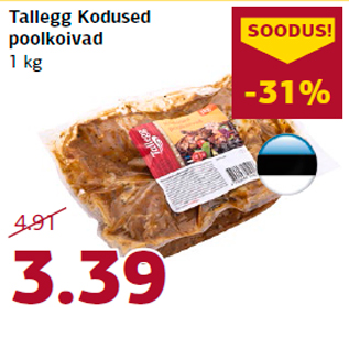 Allahindlus - Tallegg Kodused poolkoivad 1 kg