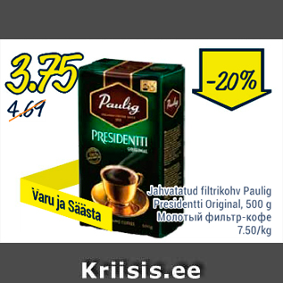 Allahindlus - Jahvatatud filtrikohv Paulig Presidentti Original, 500 g