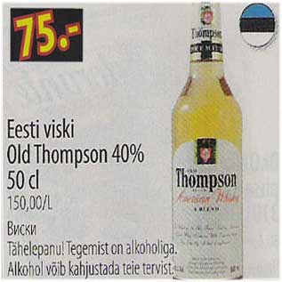 Allahindlus - Eesti viski Old Thompson