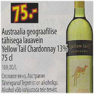 Allahindlus - Autsraalia geograafilise tähisega lauavein Yellow Tail Chardonnay