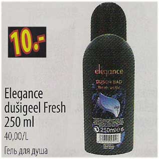 Allahindlus - Elegance dušigeel Fresh