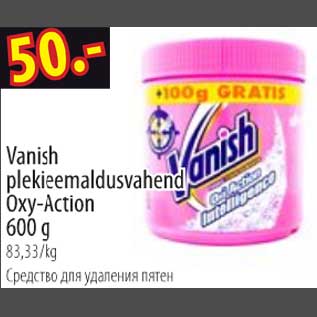 Allahindlus - Vanish plekieemaldusvahend Oxy-Action