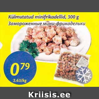 Allahindlus - Külmutatud minifrikadellid, 300 g