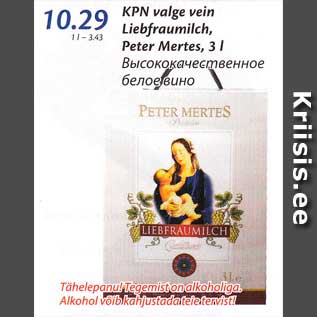 Allahindlus - KPN valge vein Leibfraumilch, Peter Mertes, 3 l