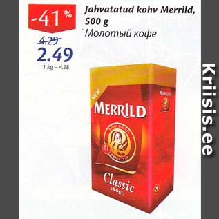 Allahindlus - Jahvatatud kohv Merrild, 500 g