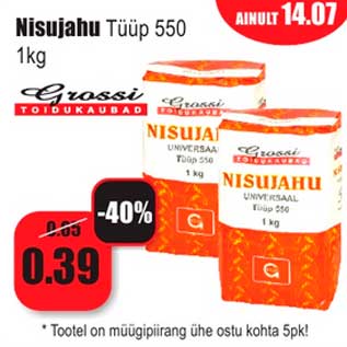 Allahindlus - Nisujahu Tüüp 550 1kg