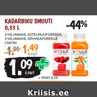 Allahindlus - KADARBIKU SMUUTI 0,33 L