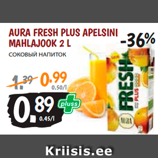 Allahindlus - AURA FRESH PLUS APELSINI MAHLAJOOK 2 L