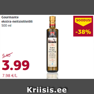 Allahindlus - Gourmante ekstra-neitsioliiviõli 500 ml