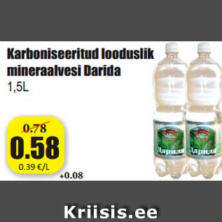 Allahindlus - Karboniseeritud looduslik mineraalvesi Darida 1,5L