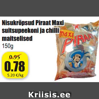 Allahindlus - Nisukrõpsud Piraat Maxi suitsupeekoni ja chilli maitselised 150g