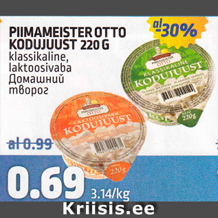 Allahindlus - PIIMAMEISTER OTTO KODUJUUST 220 G