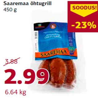 Allahindlus - Saaremaa õhtugrill 450 g