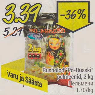 Allahindlus - Rusholod "Po-Russki" pelmeenid, 2 kg