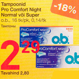 Allahindlus - Tampoonid Pro Comfort Night Normal või Super