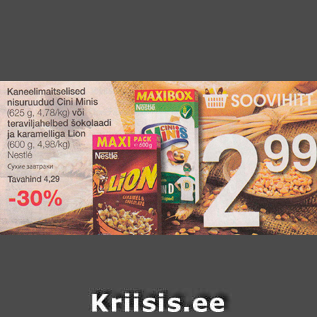 Allahindlus - kaneelimaitselised nisuruudud Cini Minis (625 g) või teraviljahelbed šokolaadi ja karamelliga Lion (600 g)