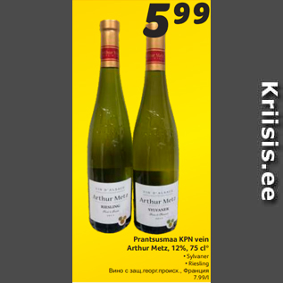 Allahindlus - Prantsusmaa KPN vein Arthur Metz, 12%, 75 cl* • Sylvaner • Riesling