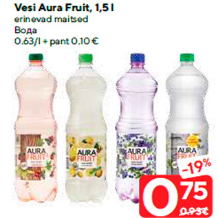 Allahindlus - Vesi Aura Fruit, 1,5 l