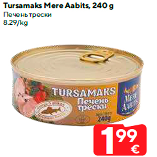 Allahindlus - Tursamaks Mere Aabits, 240 g