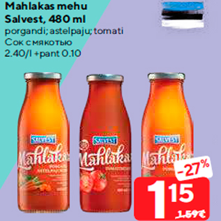 Allahindlus - Mahlakas mehu Salvest, 480 ml