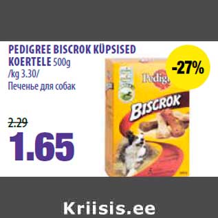 Allahindlus - PEDIGREE BISCROK KÜPSISED KOERTELE 500g