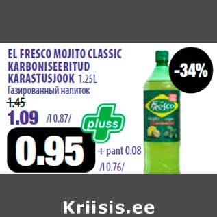 Allahindlus - EL FRESCO MOJITO CLASSIC KARBONISEERITUD KARASTUSJOOK 1.25L