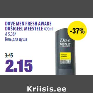 Allahindlus - DOVE MEN FRESH AWAKE DUŠIGEEL MEESTELE 400ml