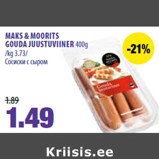 Allahindlus - MAKS & MOORITS GOUDA JUUSTUVIINER 400g