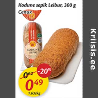 Allahindlus - Kodune sepik Leibur, 300 g