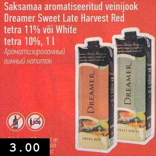 Allahindlus - Saksamaa aromatiseeritud veinijook Dreamer Sweet Late Harvest Red tetra 11% või White tetra 10%, 1 l