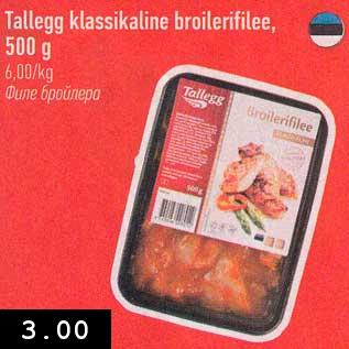 Allahindlus - Tallegg klassikaline broilerifilee, 500 g