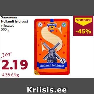 Allahindlus - Saaremaa Hollandi leibjuust viilutatud 500 g